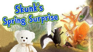 Kids Book Read Aloud | Skunk’s Spring Surprise by Leslea Newman | Ms. Becky & Bear's Storytime