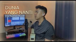 Dunia Yang Nanti - Raim Laode (Cover)