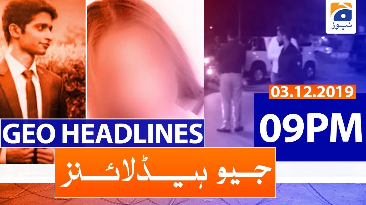 Geo Headlines - 09 PM | 3rd December 2019
