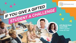 If You Give a Gifted Student a Challenge | Monthly Webinar