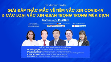 Những điều cần biết về tiêm vaccine COVID-19 và các loại vaccine cần thiết trong mùa dịch
