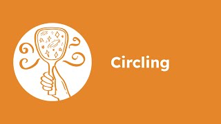 Circling (Method Outline Tutorial)