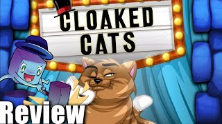 Cloaked Cats Review - with Tom Vasel