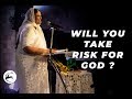 Will You Take Risk For God | Tamil Sermon | Sis. Padma Mudaliar