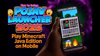 How to Setup Pojav Launcher - 2025 | Play Minecraft Java Edition on Mobile 😱🔥