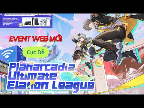 Honkai Starrail: Nhận Ngay 120 Đá Trong Web Planarcadia Ultimate Elation League Cực Dễ!
