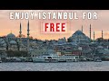 What to Visit in Istanbul for FREE | ISTANBUL 2021