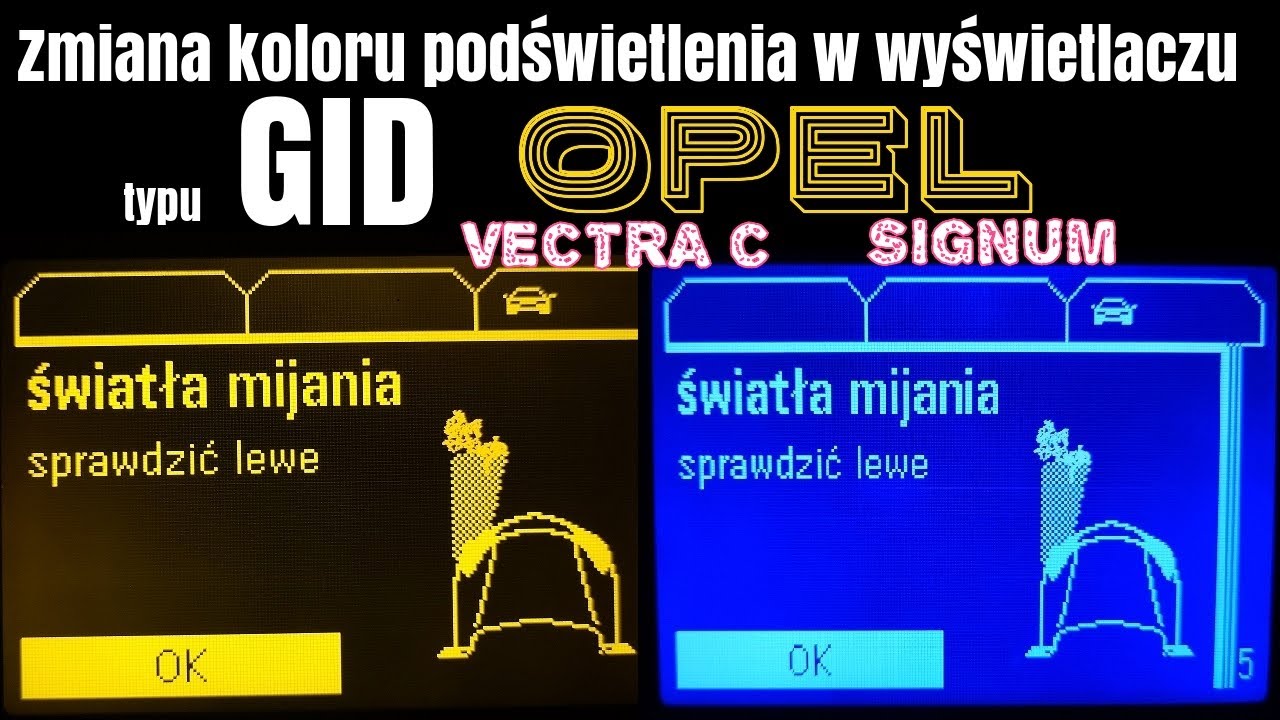 GID Opel zmiana koloru podświetlenia Vectra Signum
