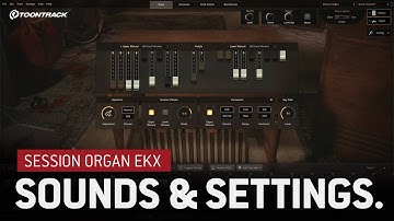 Session Organ EKX: Sounds & Settings