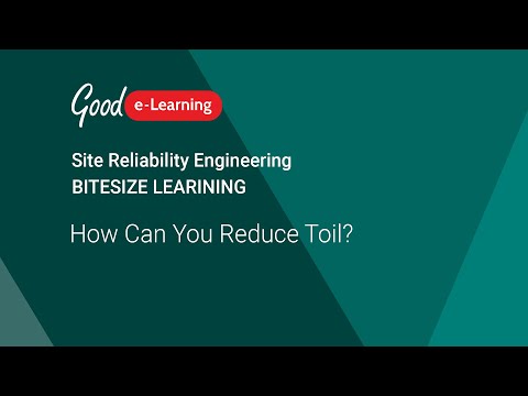 SRE: How Can You Reduce Toil? (Site Reliability Engineering)