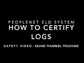 Keane Thummel Trucking - ELD - How to Certify Logs