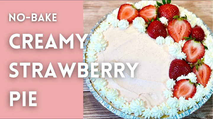 Creamy Strawberry Pie | Summer Desserts