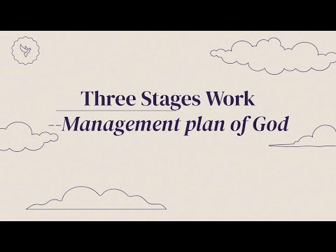 Three Stages Work- Management Plan of God - YouTube