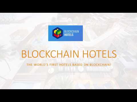 BLOCKCHAIN HOTELS | The First Chain Of Hotels Based On Blockchain