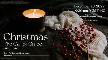 ELC Friday Worship Service - December 23, 2022