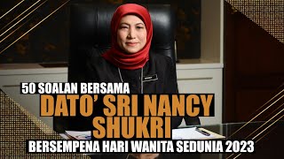 'Saya pernah menyeberang Sungai Sarawak, pasa usia 14 tahun...' - Dato' Sri Nancy Shukri