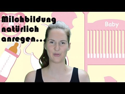 Video: Wie Man Muttermilch Erhöht: Hausmittel, Diät, Ergänzungen