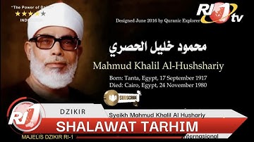 DZIKIR SHALAWAT TARHIM 90 MENIT SEBELUM AZAN TUAN SYEIKH MAHMUD KHALIL AL HUSHSHARIY CAIRO