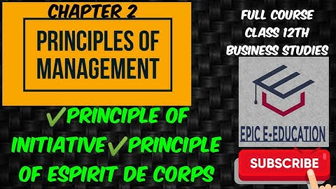 Principle of Initiative| Principle of Espirit De Corps | Class 12th B.st.
