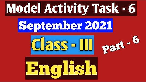 Class 3 English Model Activity Task September 2021(Part 6) 3rd Series ৷৷