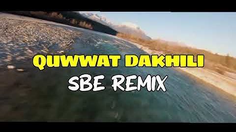 SLOW REMIX TERBARU 2025 QUWWAT DAKHILI - ARABIC SONG BY SBE REMIX🔊🎶