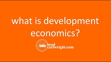 What is Development Economics? | The Global Economy | IB Economics Exam Review
