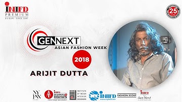 INIFD GENNEXT ASIAN FASHION WEEK 2018 ARIJIT DUTTA