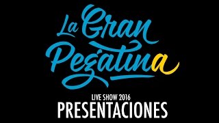 Video thumbnail of "34. La Gran Pegatina - Presentaciones (Live 2016)"