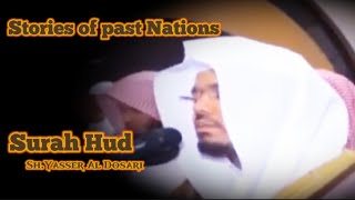 The destruction of past nations | Surah Hud | Sheikh Yasser Al Dosari
