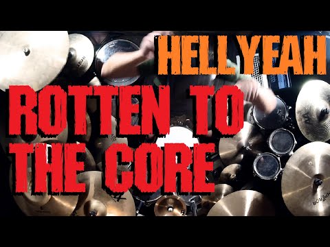 Rotten To The Core - HELLYEAH - Drum Cam