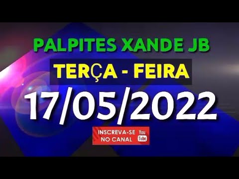 Palpite dia 17/05/2022 – JOGO DO BICHO TODAS AS LOTERIAS