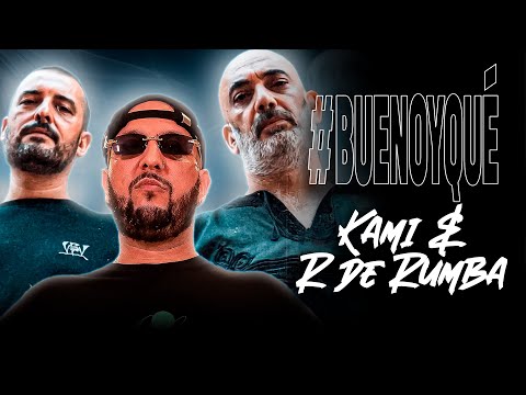 #BUENOYQUÉ CON KAMI & R DE RUMBA  | T04 E02 | ENTREVISTA COMPLETA