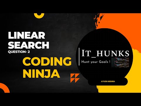 Linear Search  problem on Coding Ninja ( Search your EX matlab x).