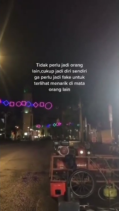 STORY WA 30 DETIK TERBARU || CUKUP JADI DIRI SENDIRI:)