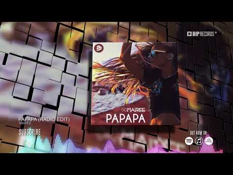 Mairee - Papapa (Radio Edit) (Official Music Video Teaser) (HD) (HQ)