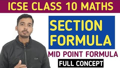 Section Formula ICSE Class 10 | ICSE Class 10 Coordinate Geometry |  M L Aggarwal Section Formula