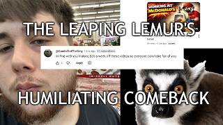 The Leaping Lemur's Humiliating Comeback