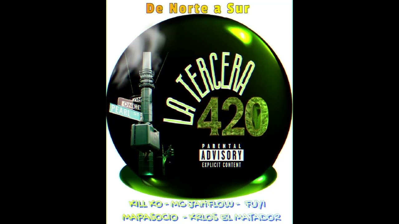 De Norte a Sur    / El  Fuyi , Kill K.O, Mapasocio,  Krlos el Matador Mc Jah flow /