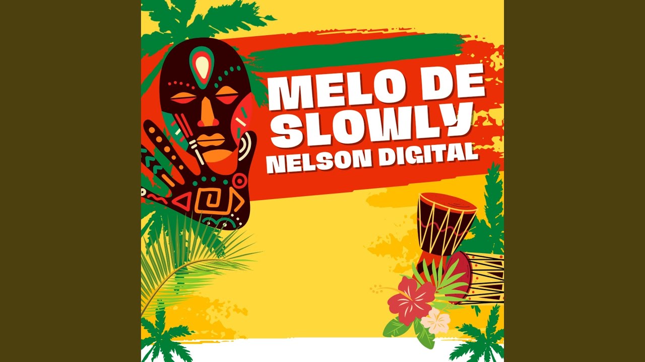 Melo De Slowly