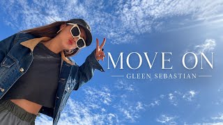 MOVE ON ● GLEEN SEBASTIAN [ COVER VERSION ]