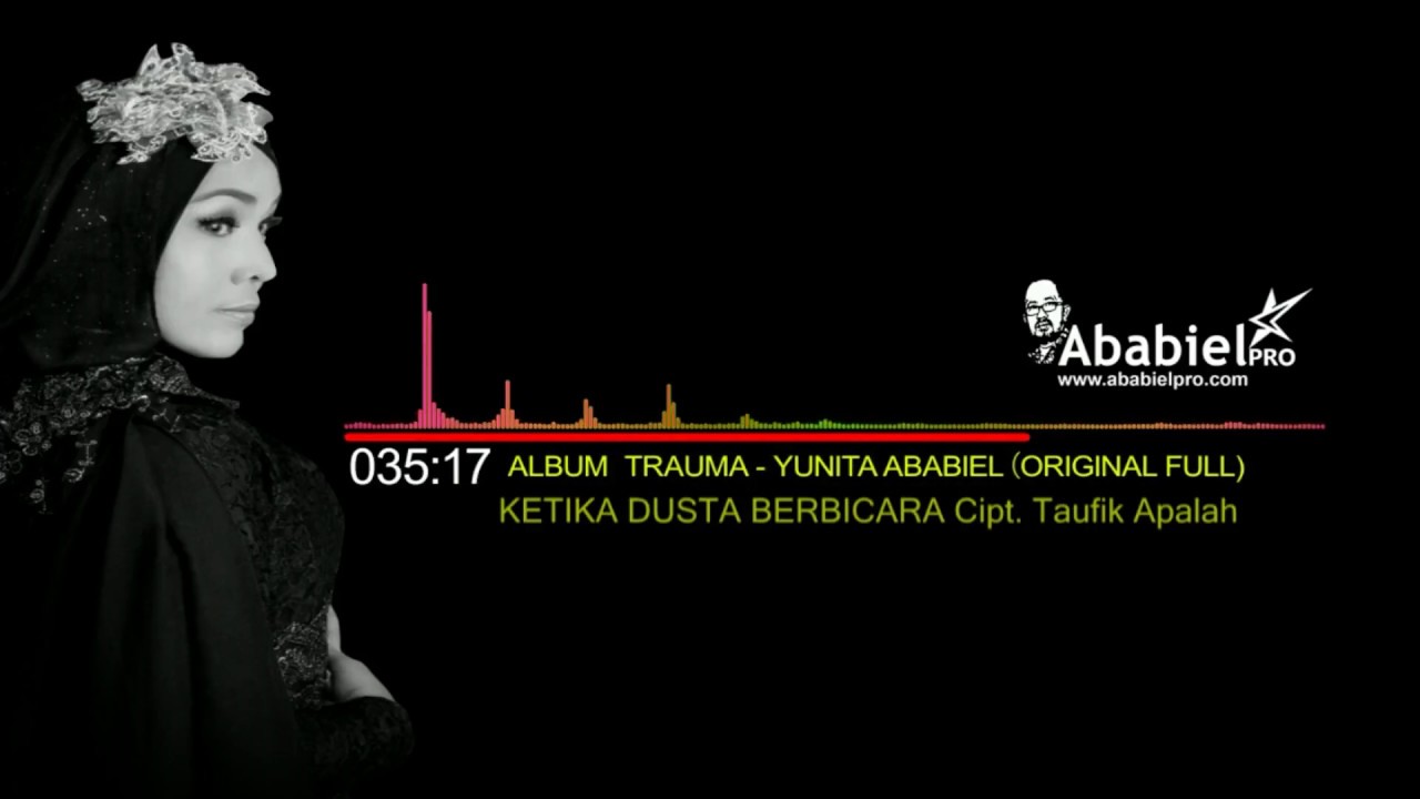 Yunita Ababiel - Ketika Dusta Bicara (Audio Original)