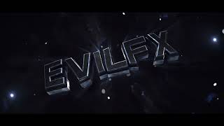 Intro for EvilFX | i cant @ this guy.