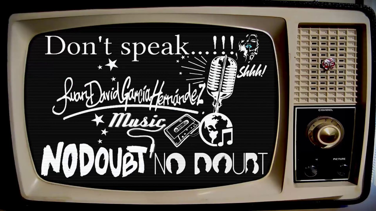 Speak музыка. Don't speak don't speak.
