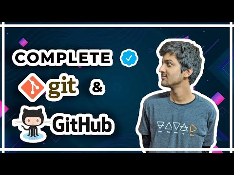 Complete Git and GitHub Tutorial