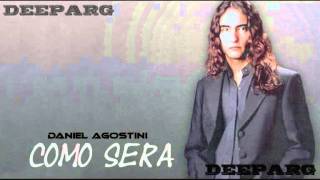 Daniel Agostini - Como Sera chords