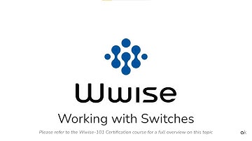 Wwise-101- Lesson 3 - Working with Switches