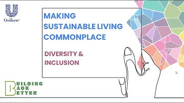 Diversity and Inclusion - Unilever Youth Session #BuildingBackBetter #Unilever4Change