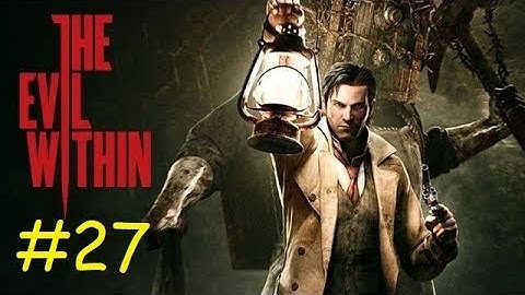 Operation in Horror Mansion! - The Evil Within - Part 27