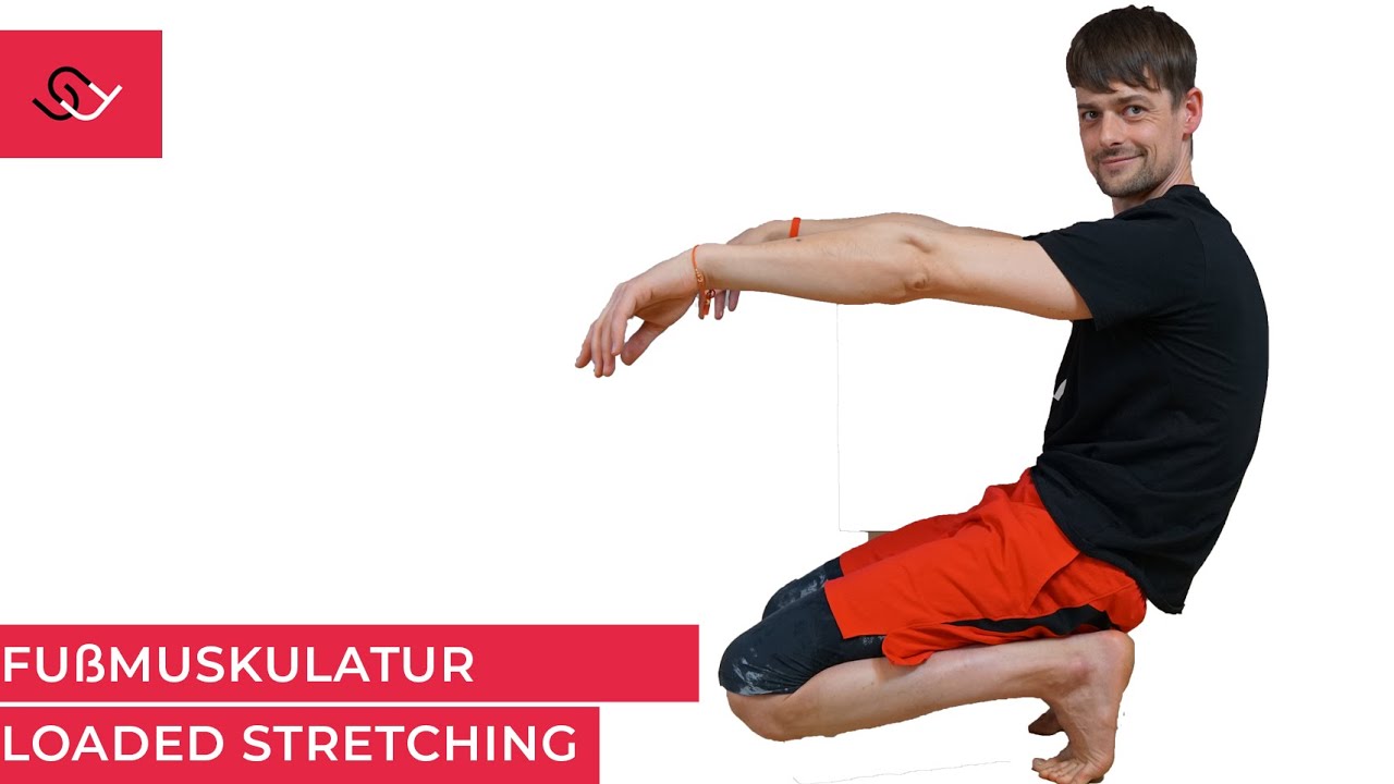 Zehen - Plantarfaszie und Hüftbeuger dehnen - Loaded Stretching - YouTube