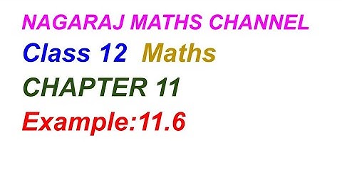 Example:11.6|| TN CLASS 12 MATHS CHAPTER 11